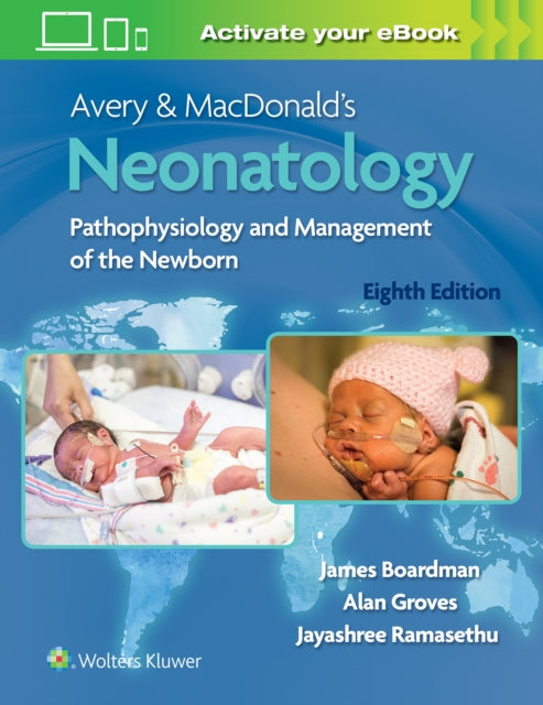 AVERY & MACDONALD`S NEONATOLOGY: PATHOPHYSIOLOGY