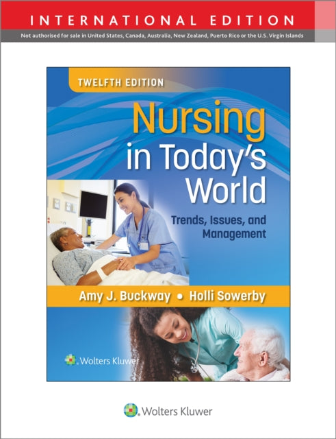 Nursing in Today's World - Trends, Issues, and Management