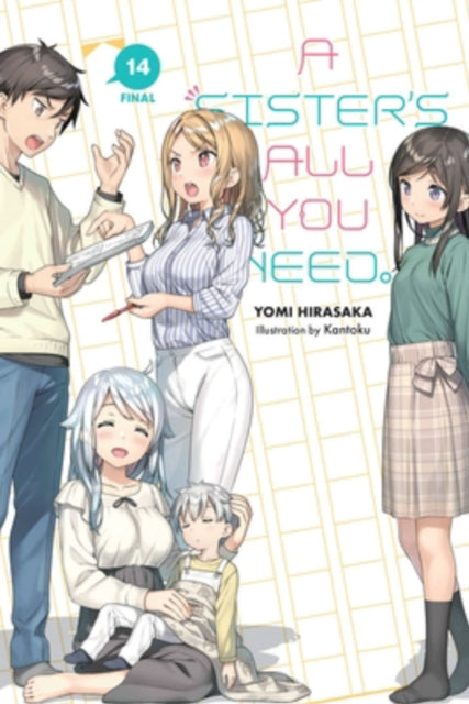 Sister's All You Need., Vol. 14 (light novel)