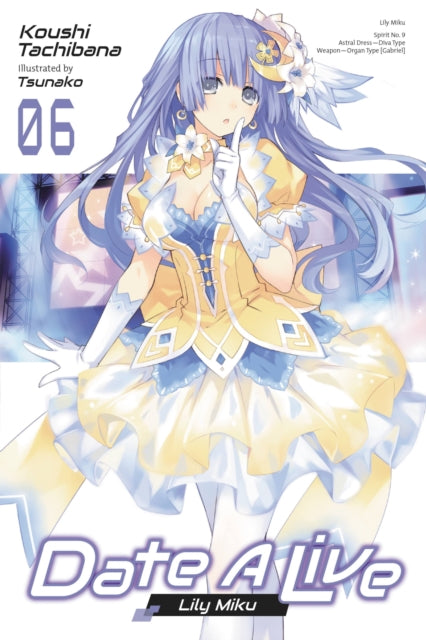 Date A Live, Vol. 6 (light novel)