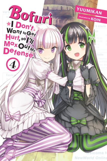 Bofuri: I Don't Want to Get Hurt, so I'll Max Out My Defense, Vol. 4 (light novel)