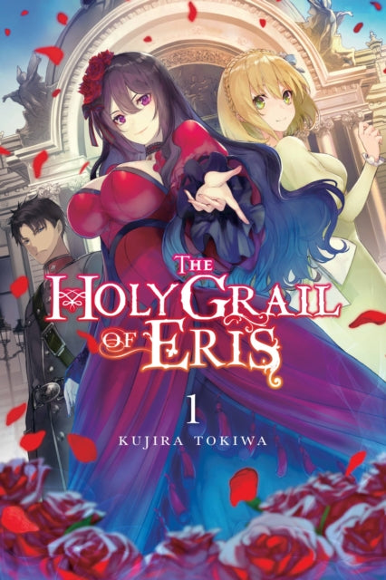 Holy Grail of Eris, Vol. 1 (light novel)