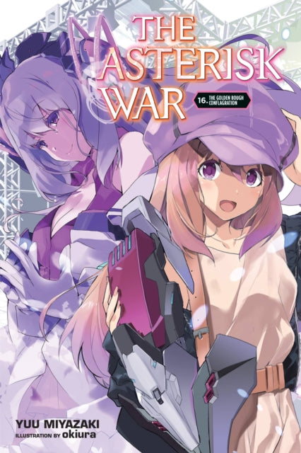 Asterisk War, Vol. 16 (light novel)