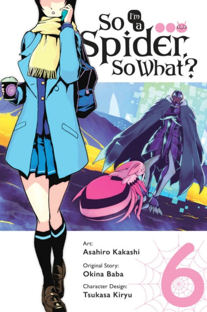 So I'm a Spider, So What?, Vol. 6 (manga)