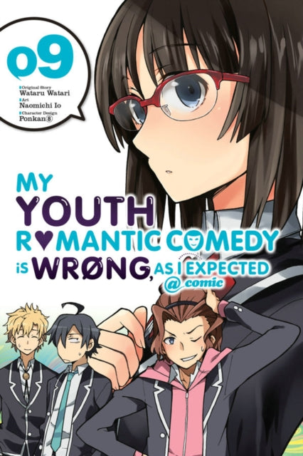 My Youth Romantic Comedy is Wrong, As I Expected @ comic, Vol. 9 (manga)