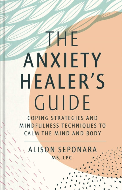 Anxiety Healer's Guide