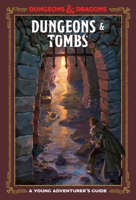 Dungeons and Tombs - A Young Adventurer's Guide