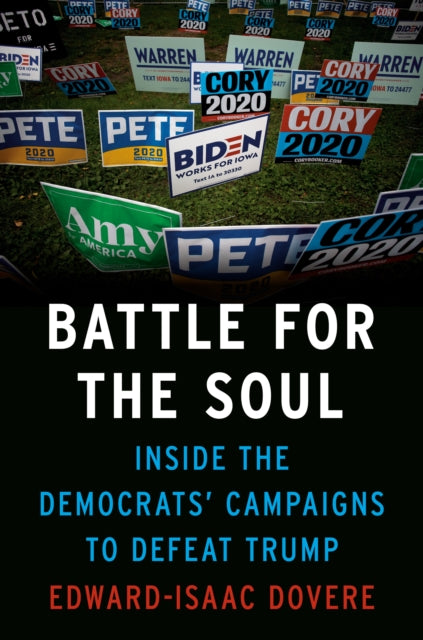 Battle For The Soul - Inside the Campaigns to Defeat Trump