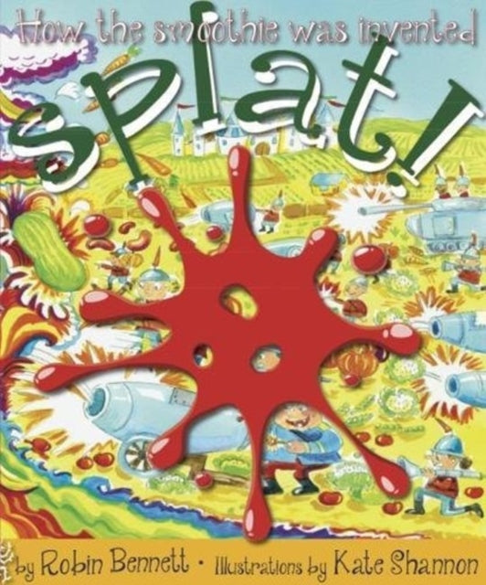 Splat! - How the smoothie was invented