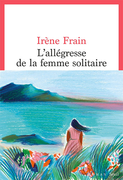 L'Allégresse de la Femme Solitaire