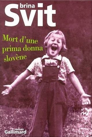 Mort d'une prima donna slovene