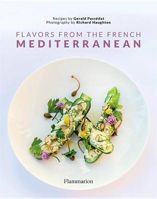 FLAVORS FROM THE FRENCH MEDITERRANEAN