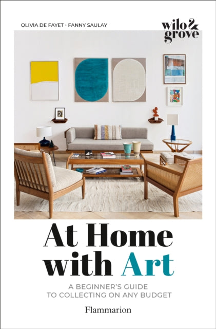 At Home with Art - A Beginner's Guide to Collecting on any Budget