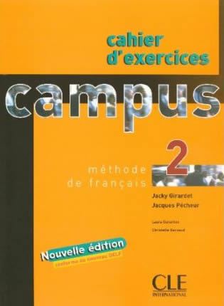 CAMPUS 2, delovni zvezek za francoščino kot drugi oz. tretji tuji jezik v 3. in 4. letniku gimnazijskega in srednje tehniškega oz. strokovnega izobraževanja, DZS