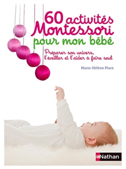 60 activites Montessori pour mon bebe