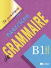 Je Pratique-Exercices de grammaire (stopnja B1)