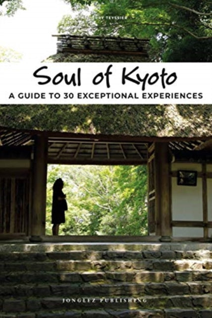 Soul of Kyoto Guide