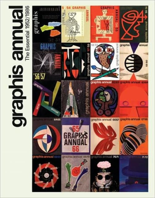 Graphis Annual : the Essential 1952/1986