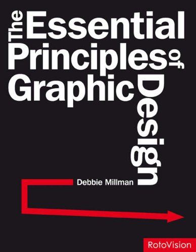 Essential Principles of Graphic Design