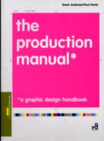 PRODUSTION MANUAL: GRAPHIC DESIGN HANDBOOK