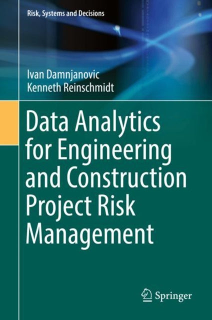 Data Analytics for Engineering and Construction  Project Risk Management