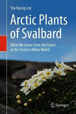 Arctic Plants of Svalbard