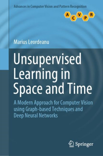 Unsupervised Learning in Space and Time