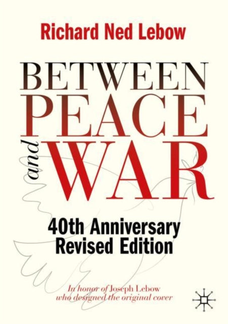 Between Peace and War - 40th Anniversary Revised Edition