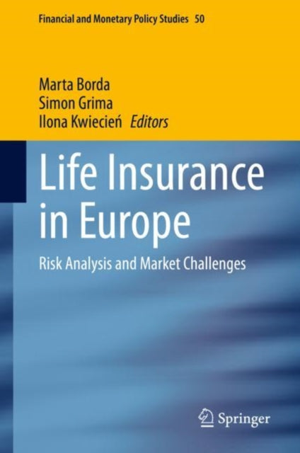 Life Insurance in Europe - Risk Analysis and Market Challenges