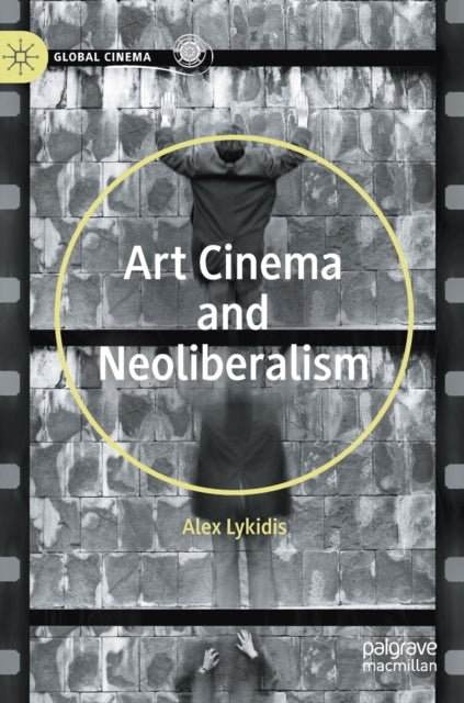 Art Cinema and Neoliberalism