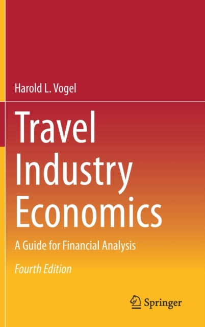 Travel Industry Economics - A Guide for Financial Analysis