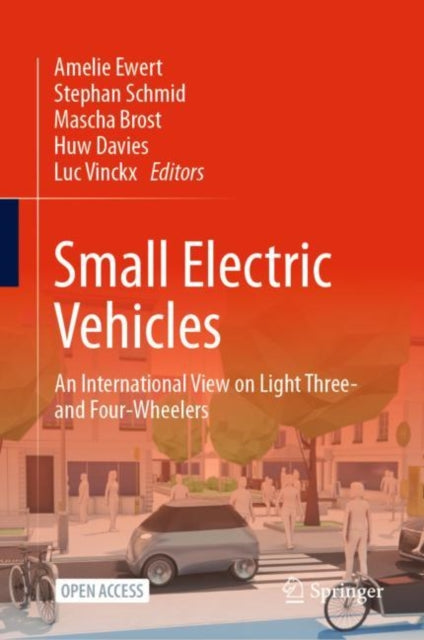 Small Electric Vehicles - An International View on Light Three- and Four-Wheelers