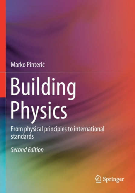 Building Physics - From physical principles to international standards