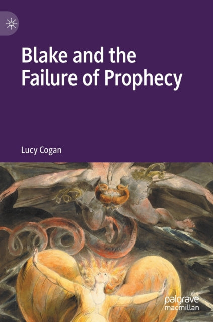 Blake and the Failure of Prophecy