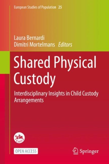Shared Physical Custody - Interdisciplinary Insights in Child Custody Arrangements