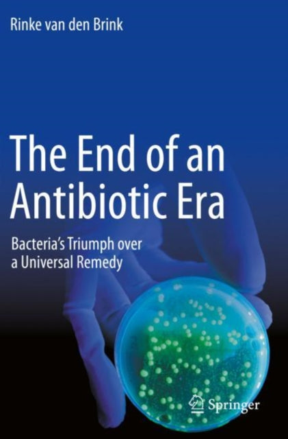 End of an Antibiotic Era