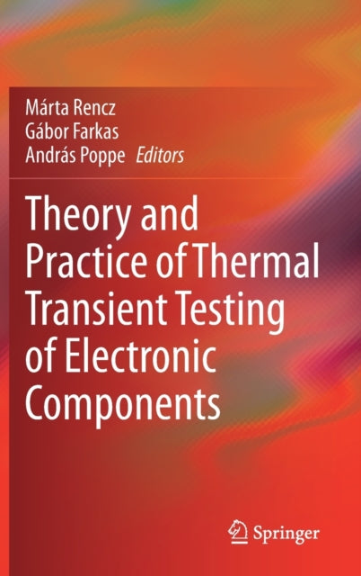 Theory and Practice of Thermal Transient Testing of Electronic Components