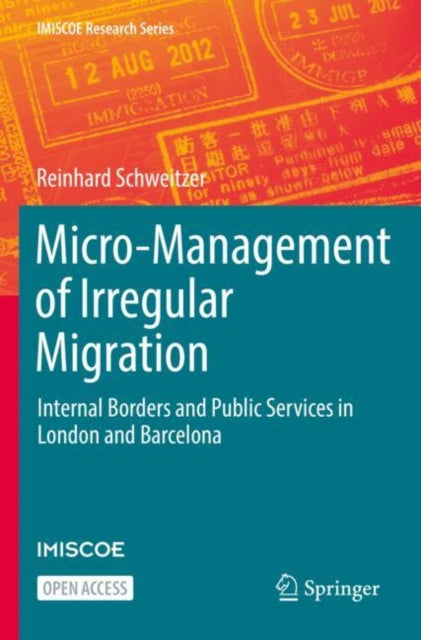 Micro-Management of Irregular Migration - Internal Borders and Public Services in London and Barcelona