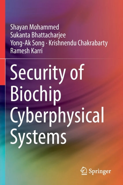 Security of Biochip Cyberphysical Systems