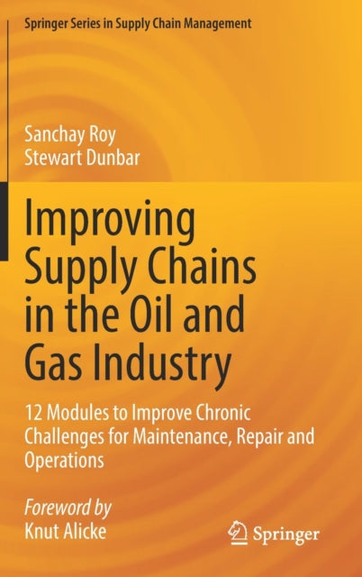 Improving Supply Chains in the Oil and Gas Industry