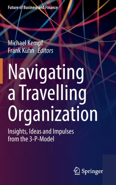 Navigating a Travelling Organization