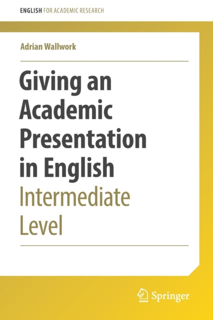 Giving an Academic Presentation in English - Intermediate Level