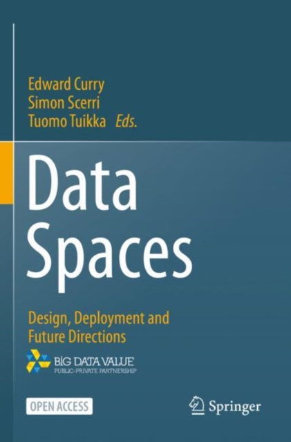 Data Spaces - Design, Deployment and Future Directions