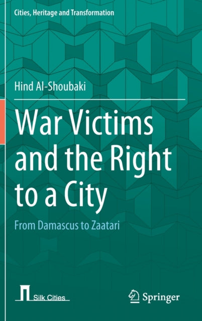 War Victims and the Right to a City