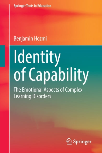 Identity of Capability - The Emotional Aspects of Complex Learning Disorders