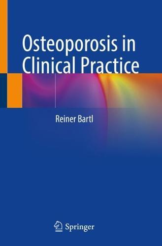 Osteoporosis in Clinical Practice