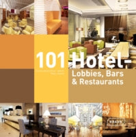 101 Hotel-Lobbies, Bars & Restaurants