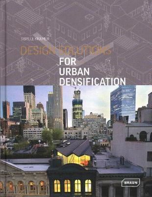 Design Solutions for Urban Densification