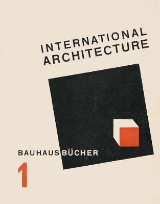 International Architecture - BAUHAUSBUECHER 1