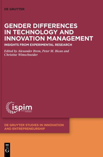 Gender Differences in Technology and Innovation Management - Insights from Experimental Research